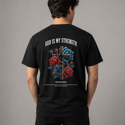 "God Is My Strength" T-shirt